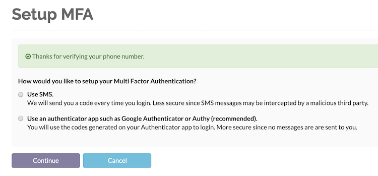 Choose a mode of authentication from SMS or using an authenticator