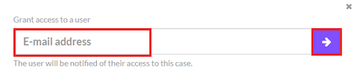 Enter the email address of the person with whom you want to share the case with